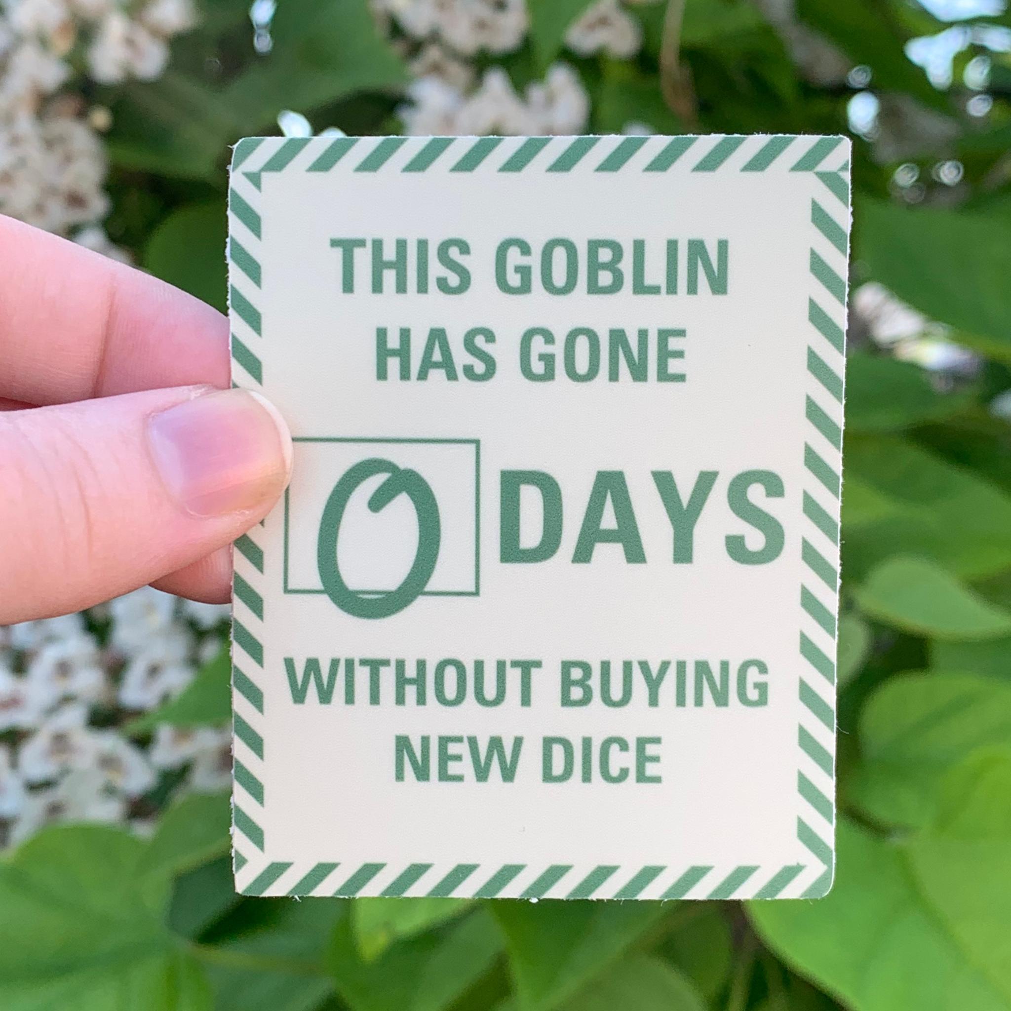 0 Days Without Buying Dice Sticker