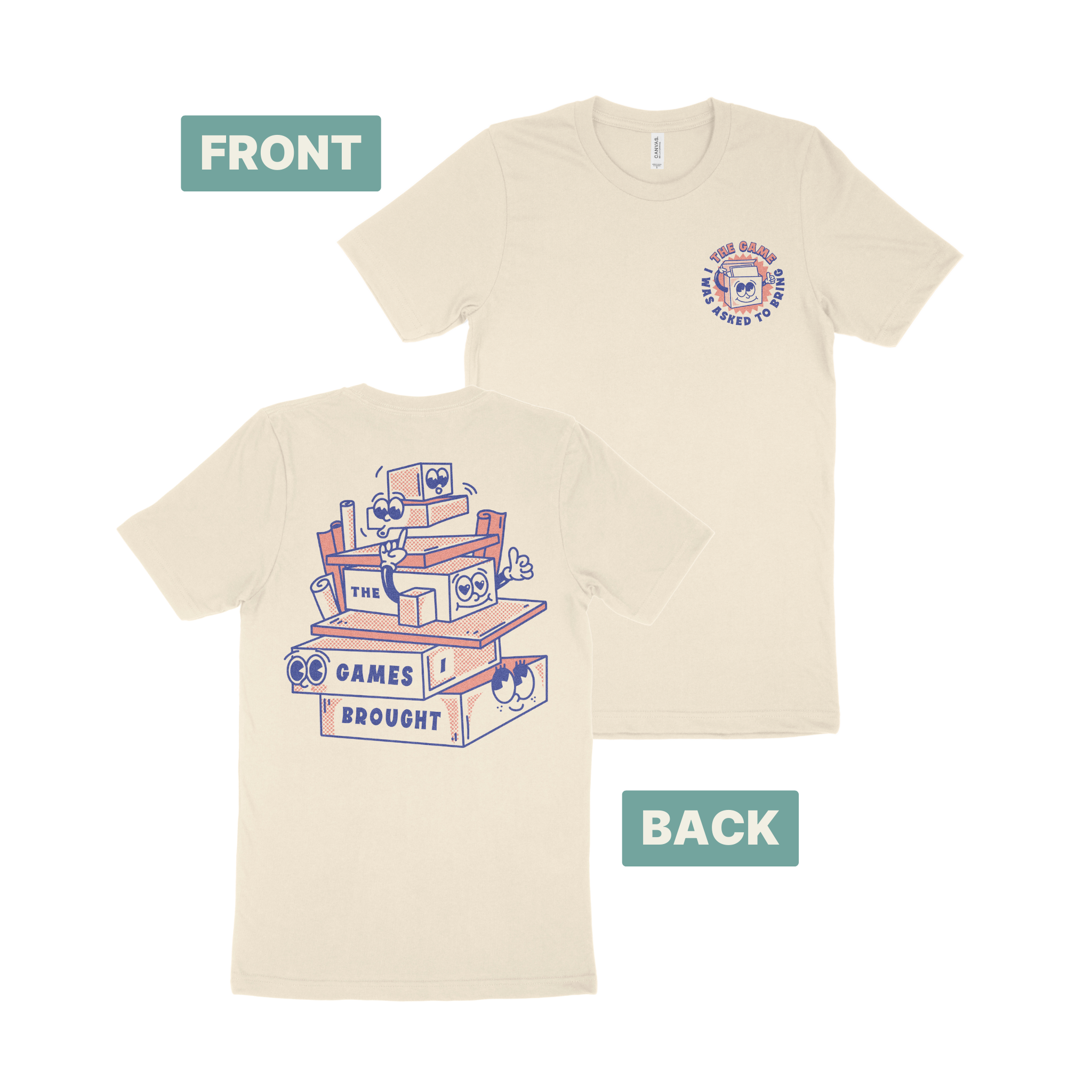 The Games I Brought T-Shirt